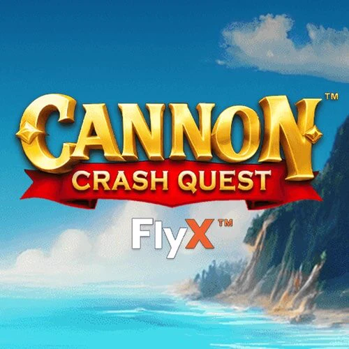 Cannon Crash Quest FlyX